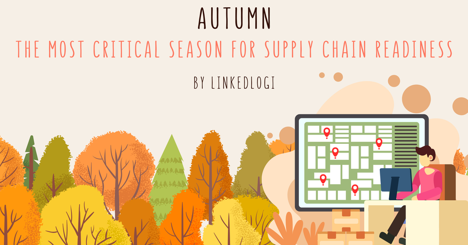 Why Autumn Is the Most Critical Season for Supply Chain Readiness