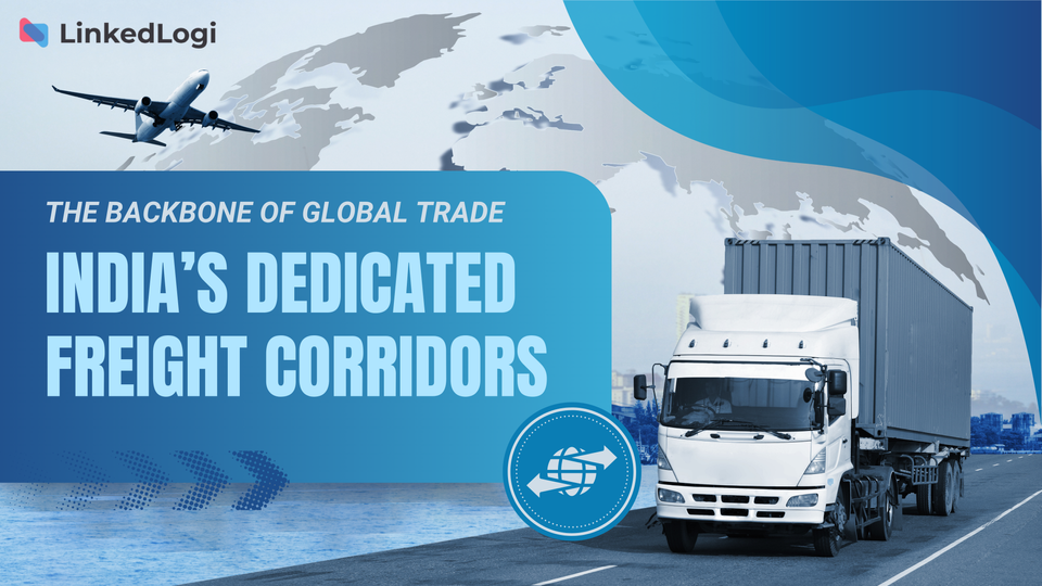 How The Dedicated Freight Corridor Will Boost India's Export Economy